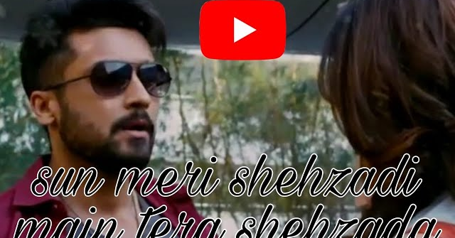 Sun Meri Shehzadi Main Tera Shehzada Suriya And Samantha Latest Hindi