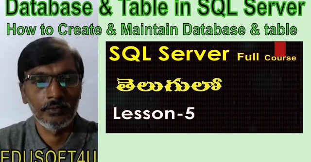Create database and table in SQL Server-MS SQL Server complete course in Telugu-Lesson-5