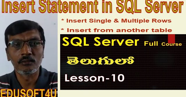 Insert into statement in SQL Server-MS SQL Server complete course in Telugu-Lesson-10