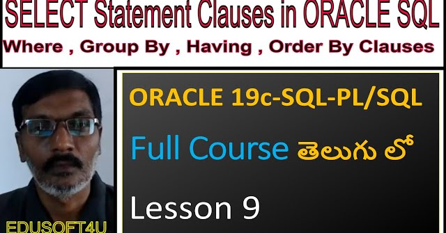 Select Statement Clauses in ORACLE SQL-ORACLE 19C SQL & PL/SQL Full Course in Telugu-Lesson-9