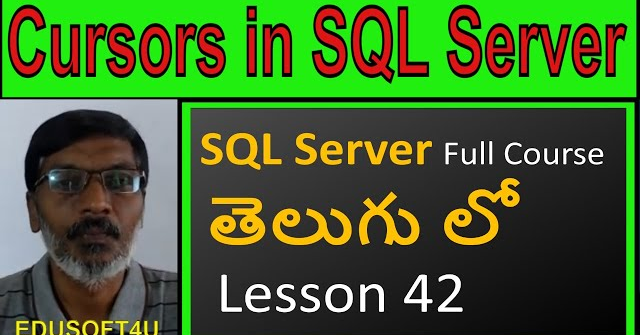 Cursors in SQL Server-MS SQL Server full course in Telugu-Lesson-42