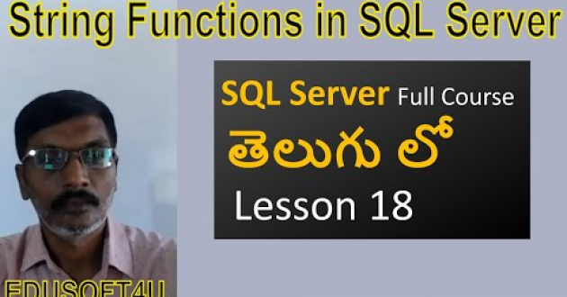 String Functions in SQL Server-MS SQL Server complete course in Telugu-Lesson-18