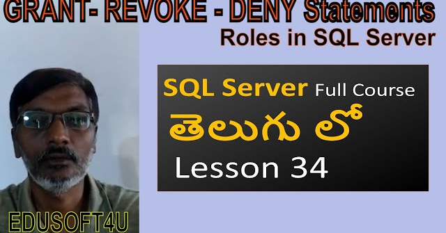 Grant Revoke Deny Statements & Roles in SQL Server-MS SQL Server complete course in Telugu-Lesson-34