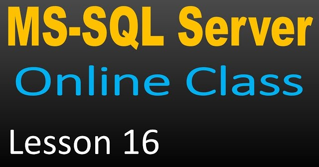 SQL Server Online Class 16 - Control Statements in T-SQL Part 2