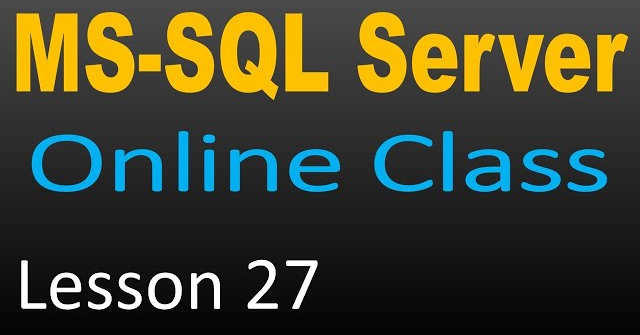 SQL Server Online Class 27 - CTE ( Common Table Expression) in SQL Server