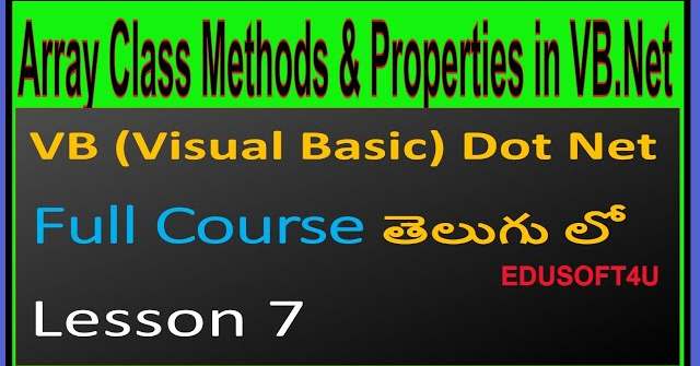 Array Class Properties and  Methods in VB .Net-VB .Net Full Course in Telugu-Lesson-7