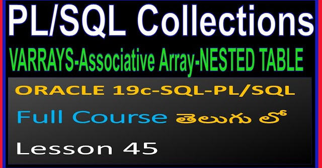 PL SQL Collections in Oracle - ORACLE SQL & PL/SQL Full Course in Telugu-Lesson 45