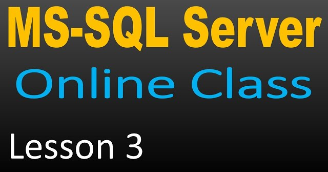 SQL Server Online Class 3 - SQL statements.