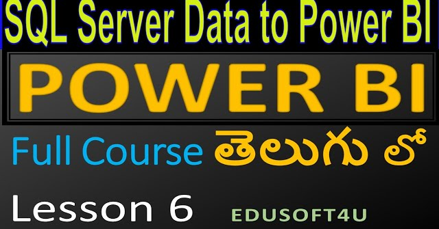 SQL Server to Power BI Data Loading and Transforming