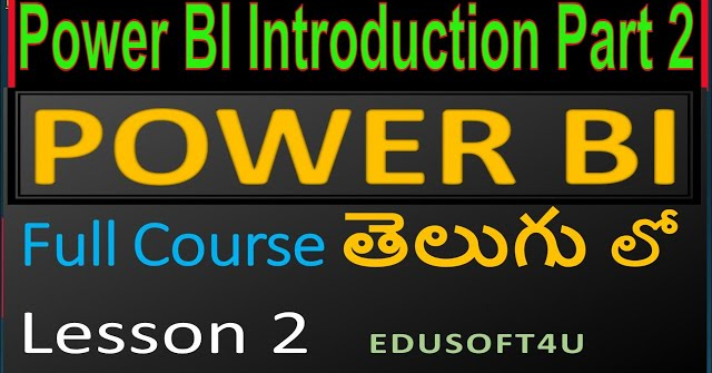 Power BI Introduction Part 2 - Power BI Course in Telugu